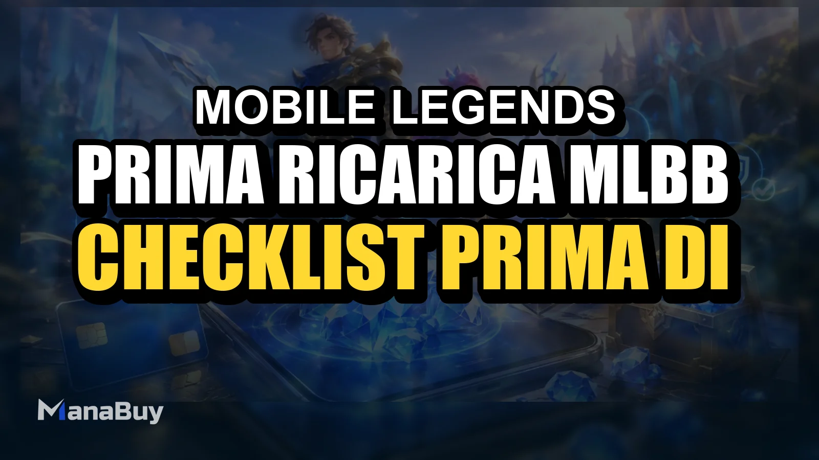 Prima ricarica MLBB: checklist prima di acquistare Diamanti