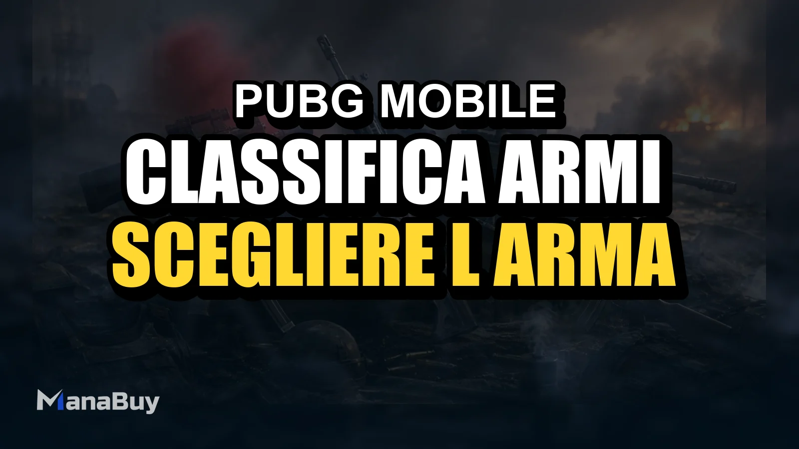 Classifica armi PUBG MOBILE: guida per scegliere l’arma giusta