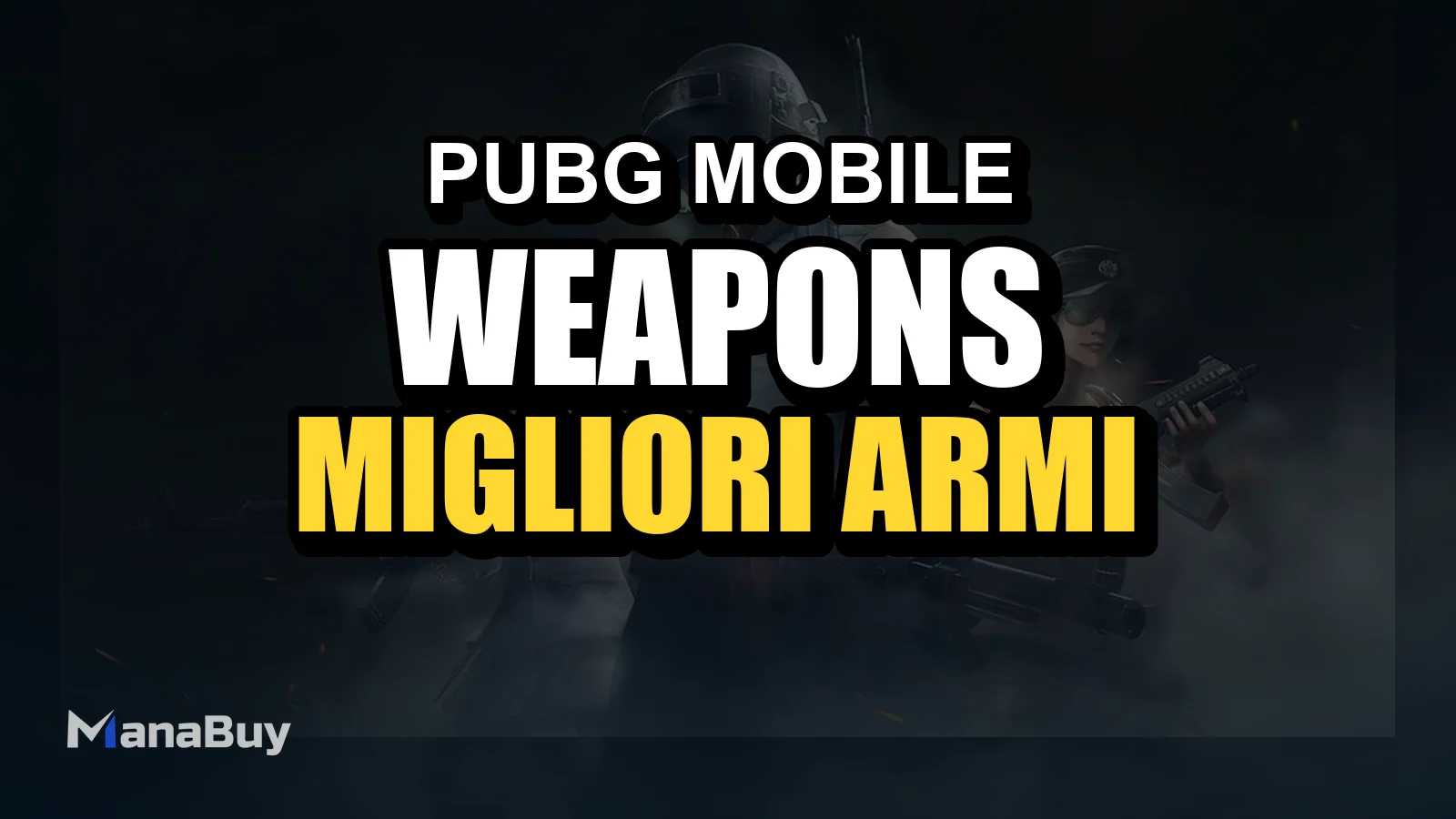 PUBG Mobile Lista delle Armi per Tier 2026 – Le Migliori Armi Classificate