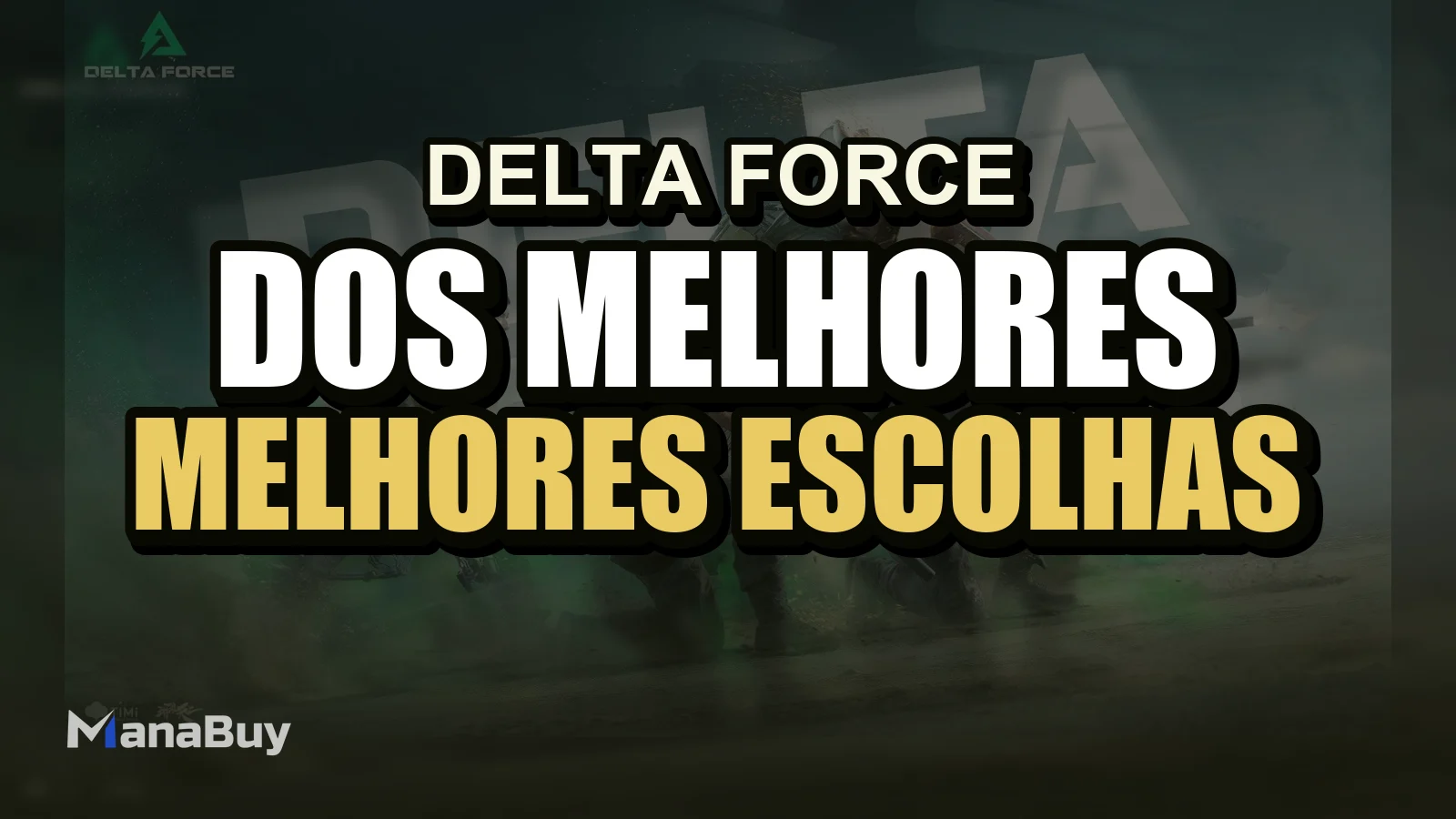 Guia dos Melhores Operadores de Delta Force: Melhores Escolhas para Operations e Warfare