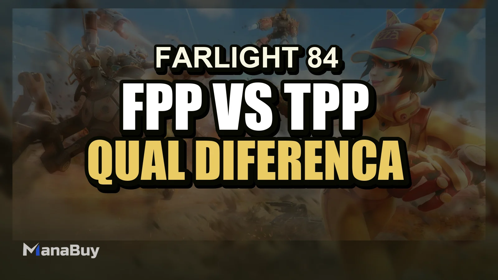 Farlight 84 FPP vs TPP: Qual é a Diferença e Qual Modo é Melhor para Subir de Rank?