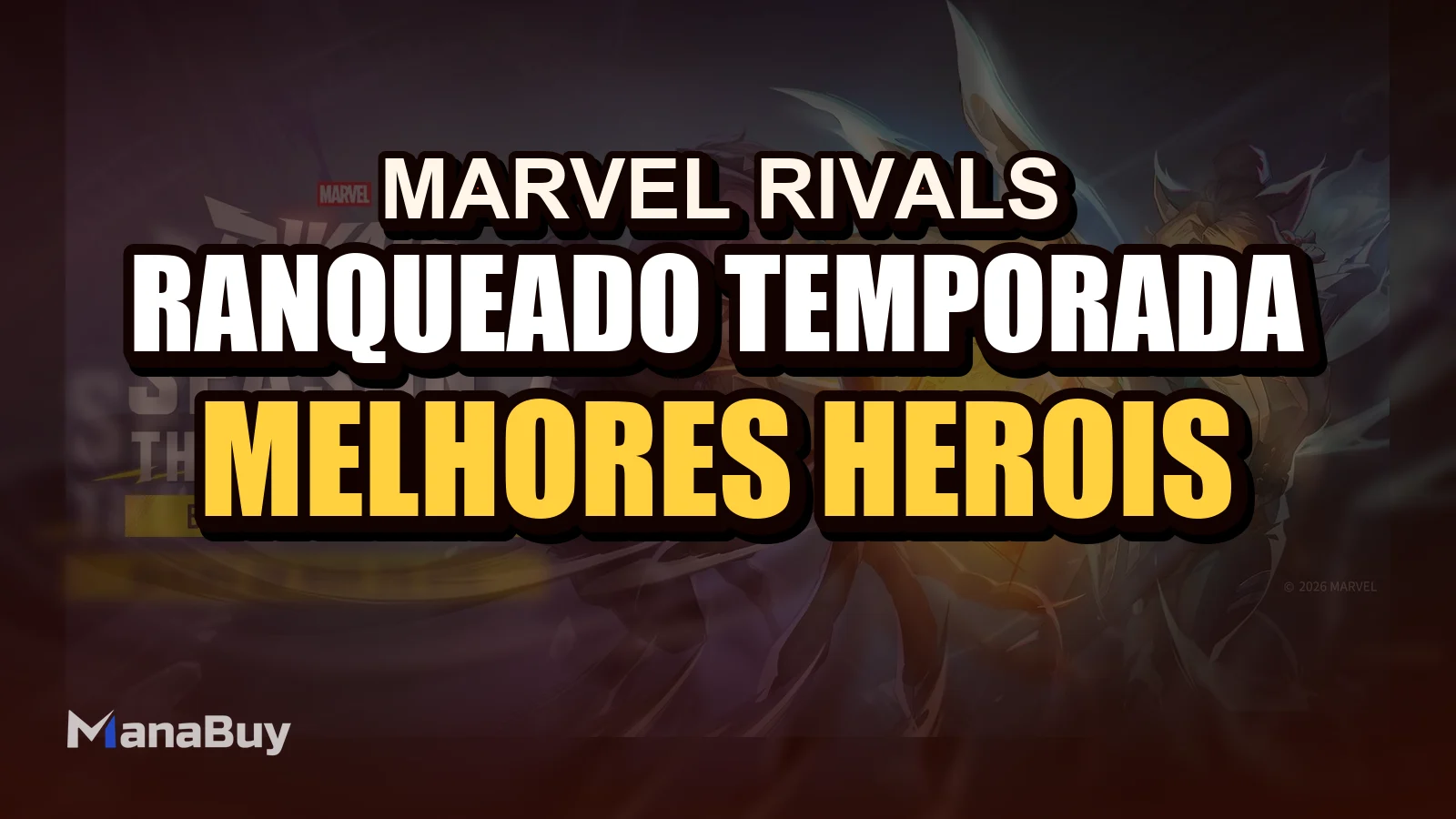 Guia Ranqueado da Temporada 7 de Marvel Rivals: Melhores Heróis para Subir