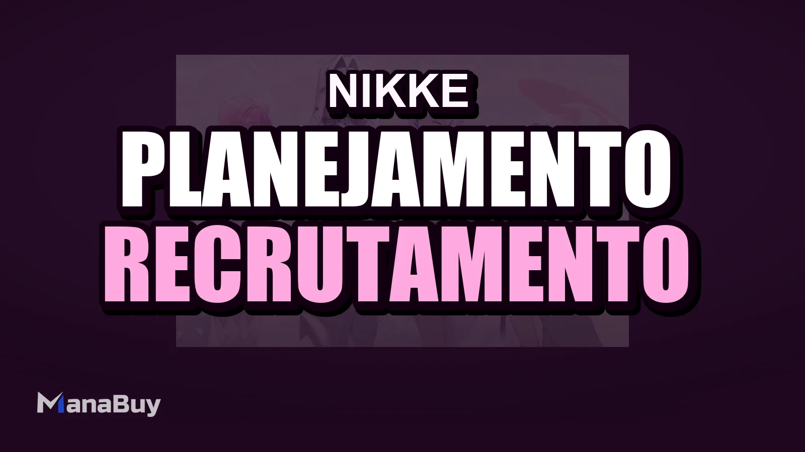 Guia de Planejamento de Recursos de NIKKE: Recrutamento, Recompensas de Evento e Prioridades de Gems