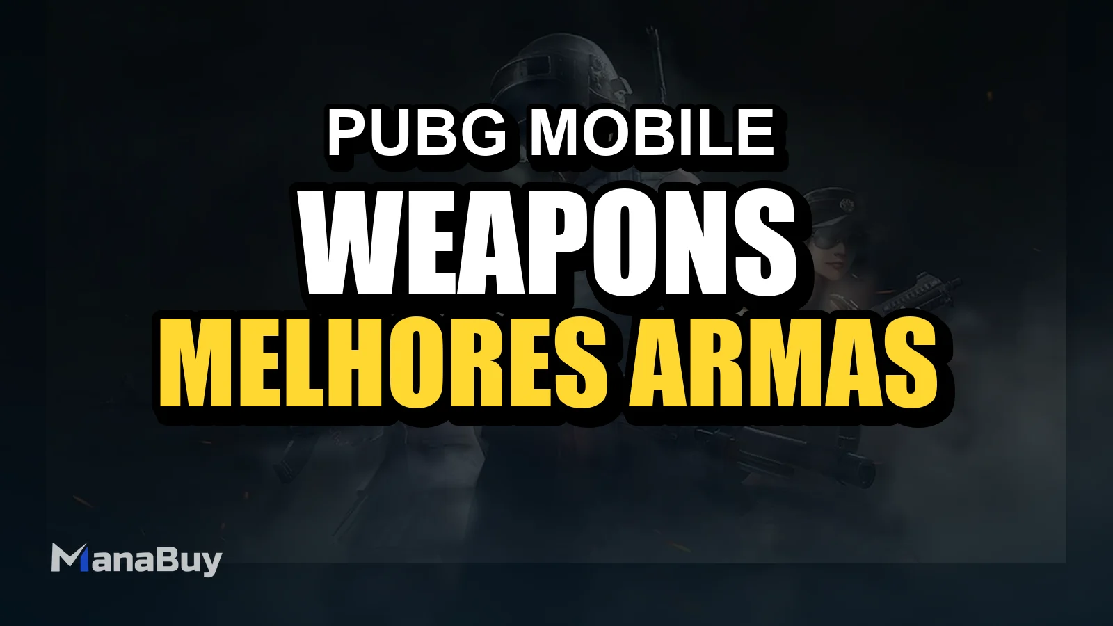 Lista de Armas de PUBG Mobile 2026 – Melhores Armas Classificadas