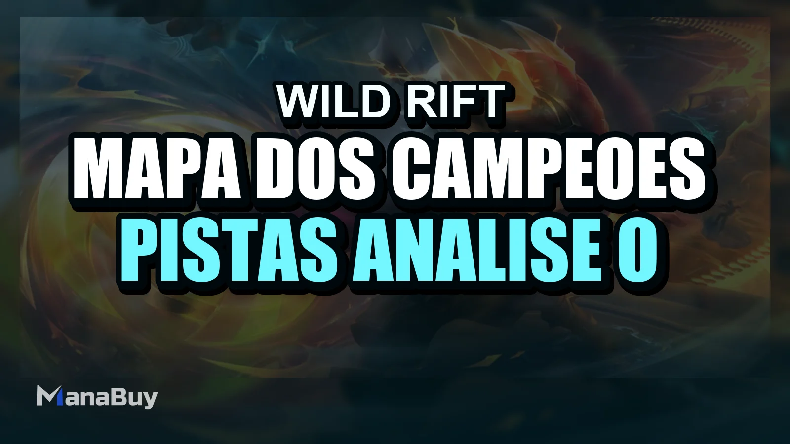 Mapa dos Campeões de Wild Rift 2026: pistas, análise e o que esperar