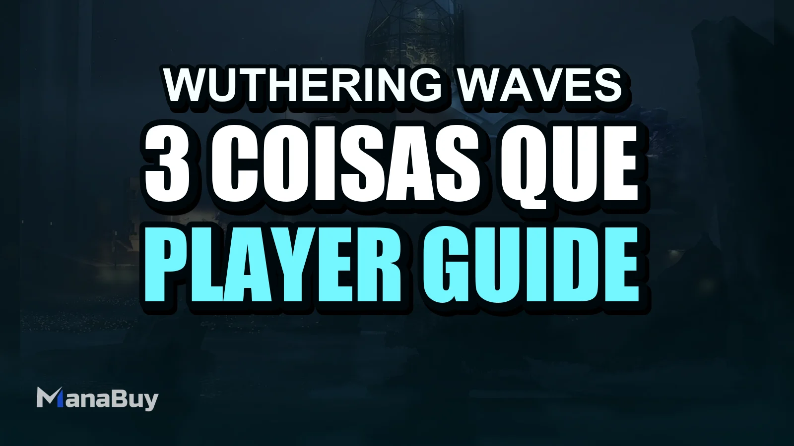 3 coisas que todo jogador de Wuthering Waves deveria fazer esta semana antes da próxima versão