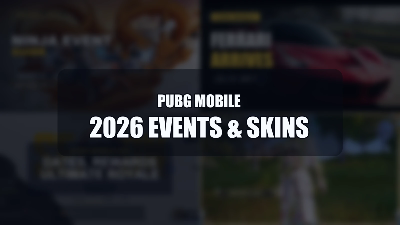 PUBG MOBILE 2026 Events and Skins Tracker: Current Collabs, Royale Pass and UC Planning