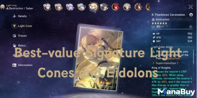 Top Value Signature Light Cones & Eidolons (Worth Your Stellar Jade)
