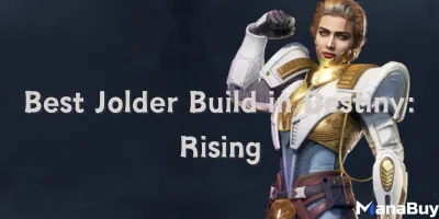 Best Jolder Build in Destiny: Rising