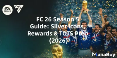 FC 26 Season 5 Guide: Silver Icons, Rewards & TOTS Prep (2026)