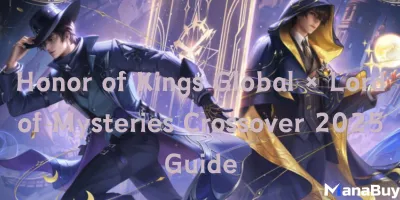 Honor of Kings Global × Lord of Mysteries Crossover 2025 Guide