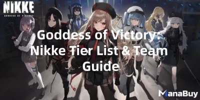 Goddess of Victory: Nikke Tier List & Team Guide