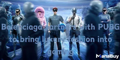 Balenciaga partners with PUBG to bring luxury fashion into gaming