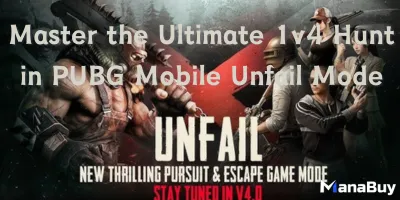 Master the Ultimate 1v4 Hunt in PUBG Mobile Unfail Mode