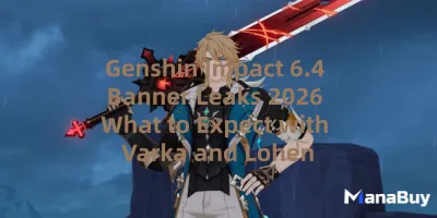 Genshin Impact 6.4 Banner Leaks 2026 What to Expect with Varka and Lohen