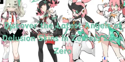 Discover the Latest Angels of Delusion Skins in Zenless Zone Zero
