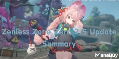 Zenless Zone Zero 2.5 Update Summary
